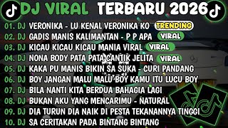 Download lagu DJ TIKTOK TERBARU 2026🎵DJ VERONIKA - LU KENAL VERONIKA KO REMIX🎵DJ GADIS MANIS KALIMANTAN VIRAL 2026 mp3