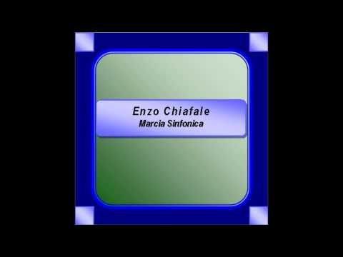 "Enzo Chiafale" - Marcia Sinfonica - N. Ippolito