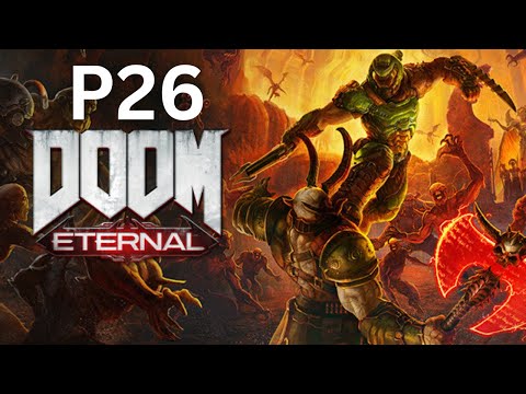 Doom Eternal Gameplay Walkthrough Part 26 No Commentary [8K 60FPS PC]