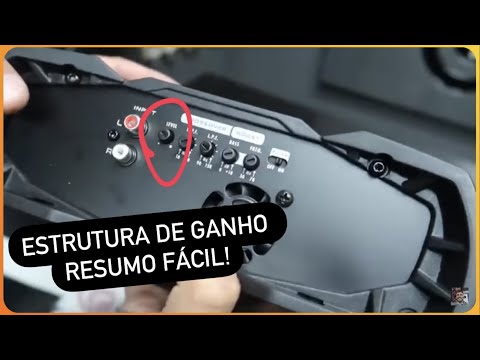 Como utilizar corretamente a funçao GAIN do amplificador - Estrutura de Ganho Som Automotivo