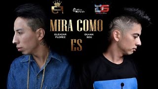 Mira Como Es [Audio] - Eleazar Florezl Feat. Duvan Sdu