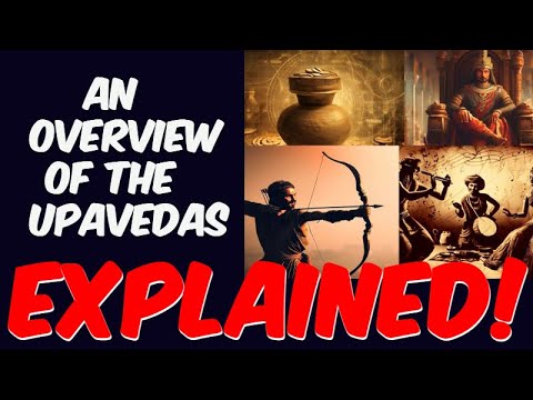 Introduction and overview to the Upavedas