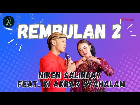 REMBULAN 2 - Niken Salindry Feat. Ki Akbar Syahalam | Lirik