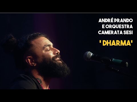 André Prando e Orquestra Camerata Sesi - Dharma (ao vivo, 2022)