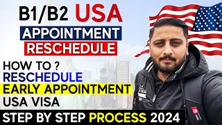 How to Re-Schedule USA B1/B2 Appointment - Early Appointment USA Visit Visa
