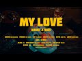 MAUR, A'MIRI - My Love (Official Video)
