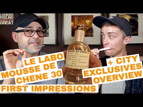 Le Labo Mousse De Chene 30 (Review) First Impressions + Le Labo City Exclusives Overview W/Guest Video