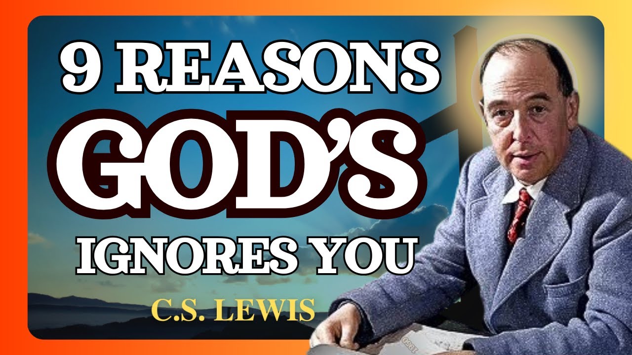 9 Reasons The Holy Spirit Ignores You - Even If You're Faithful | CS LEWIS 1950