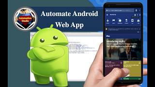 Session 12: Automate Android Web App On Chrome Browser