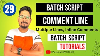 Batch Script Comment Line | Batch Script Comment Out Multiple Lines