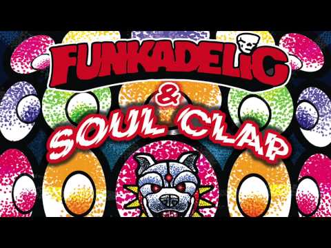 Funkadelic & Soul Clap - Peep This ft Nick Monaco, G Koop & Greg Paulus
