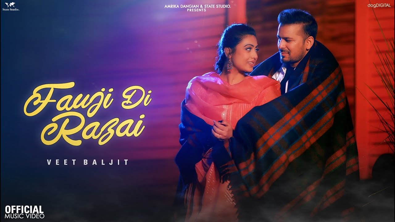 Fauji Di Razai song lyrics in Hindi – Veet Baljit, Jasmeen Akhtar best 2022