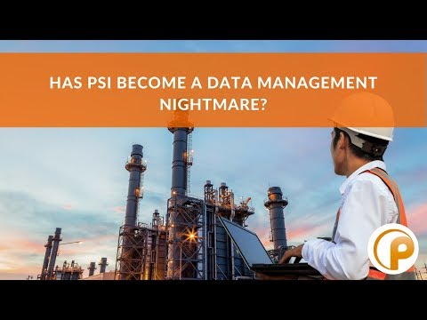 Has PSI Become A Data Management Nightmare by Scott Kindy