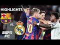 🚨 EL CLASICO 🚨 Barcelona vs. Real Madrid | LALIGA Highlights | ESPN FC