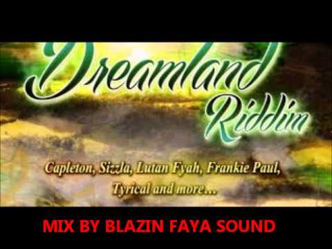 dreamland riddim mix