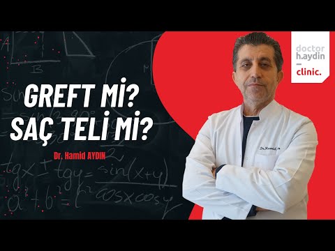 Greft mi? Saç Teli mi? - Dr. Hamid AYDIN
