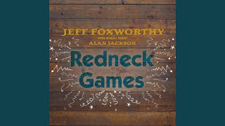 Redneck Games (with Alan Jackson)