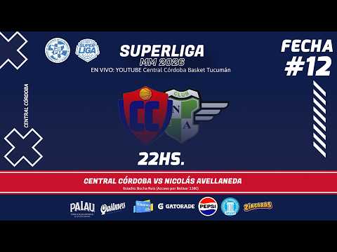 🏀 Central Córdoba Vs Nicolás Avellaneda – Fecha #14   - Superliga.