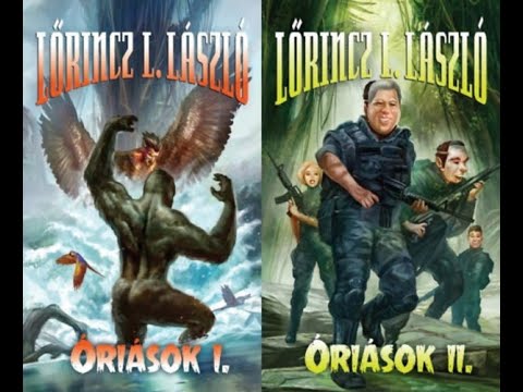 Lőrincz L. László - Óriások ​I-II. 2/2 #hangoskönyv