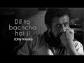 Dil Toh Bachcha Hai Ji Rahat Fateh Ali Khan Without Music Vocals Only
