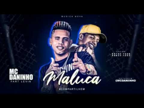 mc daninho e mc levin maluca brega funk 2019  42
