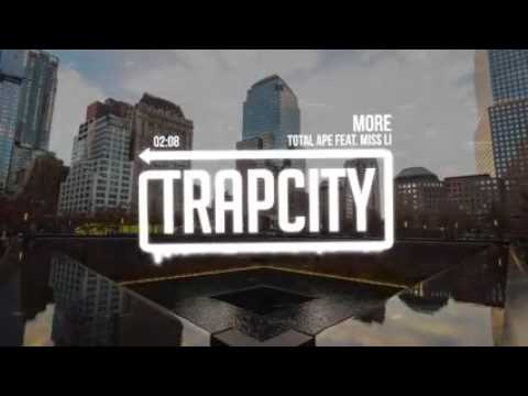 Total Ape   More Feat  Miss Li REMIX 2017 / 2018 SUMMER