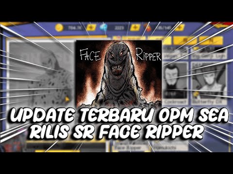 【 UPDATE 】RILIS SR BARU FACE RIPPER DAN FIX BANNER BULDEP ALLOY SSR+ | ONE PUNCH MAN The Strongest