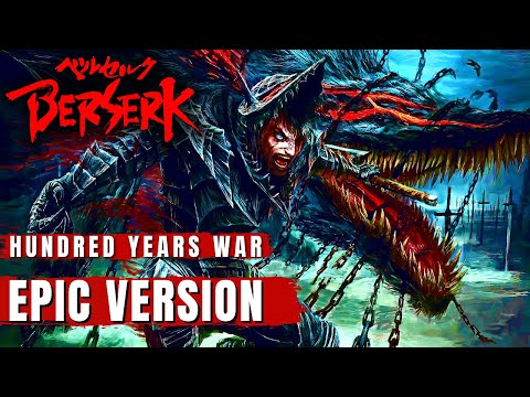 Berserk OST HUNDRED YEARS WAR Epic Cover