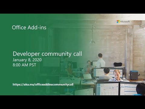 Office Add ins developer community call January 2020