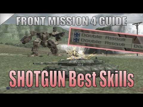 FRONT MISSION 4 GUIDE | Best skills for Shotgun Wanzers