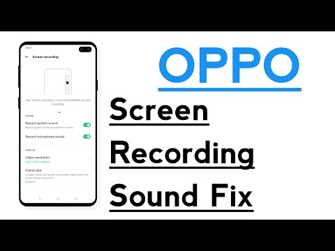 OPPO Phone Screen Recording Sounds Problem Solve