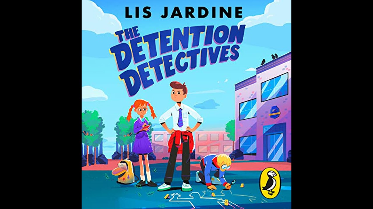 Detention Detectives by Lis Jardine | Full Audiobook