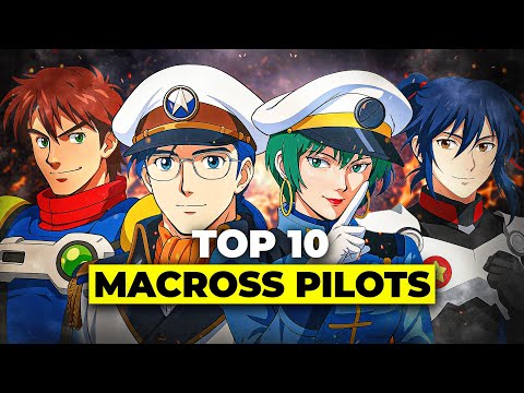 Top 10 Macross Pilots Ranked By Skill!