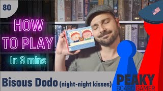 How to play Bisous Dodo board game - Full teach - Peaky Boardgamer