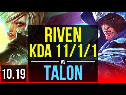 RIVEN vs TALON (TOP) | 3 early solo kills, KDA 11/1/1, 600+ games | EUW Grandmaster | v10.19