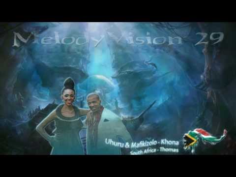 MelodyVision 29 - SOUTH AFRICA - Uhuru & Mafikizolo - Khona