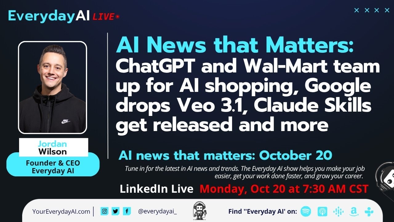 ChatGPT & Wal-Mart team up for AI shopping, Google drops Veo 3.1, Claude Skills get released & more