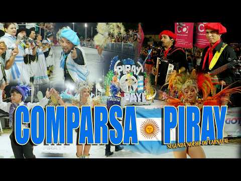 COMPARSA PIRAY SEGUNDA NOCHE DE CARNAVAL - RECONQUISTA SAMTA FE 