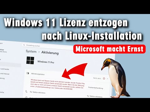 Windows 11 Lizenz und Aktivierung WEG nach Linux Installation – Mint Cachy Zorin MS PopOS
