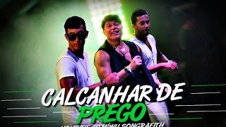 Banda Grafith - Calcanhar de Prego | Verão 2017