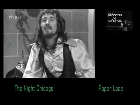The Night Chicago/Paper Lace 1974