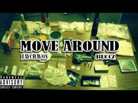 [AUDIO] Chavos 1Hundo FT. BUCCZ - MOVE AROUND