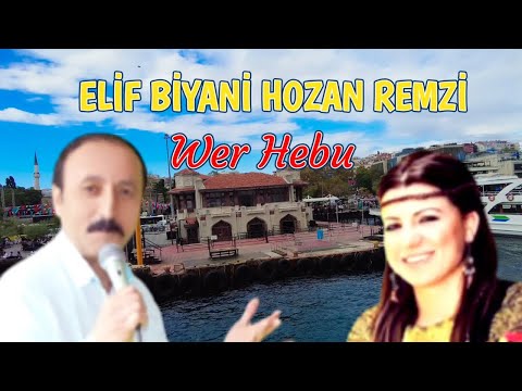 Elif Biyani-Hozan Remzi - Her Webu-/Evina Dıle Mın-Hareketli Govend