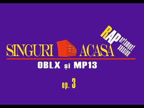 TREIȘPE / OBLX și MP13 - RAP RAP RAP şi ZÂNG ZÂNG ZÂNG | ep. 3  SINGURI ACASĂ | RAPARTAMENT SESSION