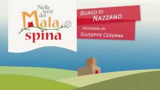 preview picture of video 'Nelle terre dei Malaspina - Borgo di Nazzano - Giuseppe Cederna'