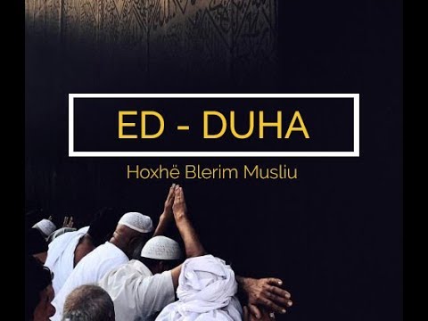 Blerim Musliu - Surja  El  Fatiha &  Ed Duha