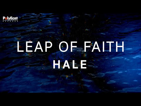 Hale - Leap of Faith (Official Lyric Video)