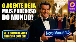 Como Ganhar Dinheiro com a IA Que Faz Tudo Sozinha (Manus 1.5)