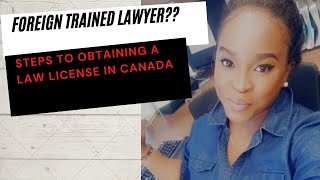 Steps to Obtaining a Law License in Canada
