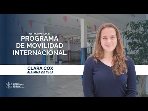 Testimonio sobre el Programa de Movilidad Internacional - Clara Cox